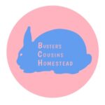 Buster’s Cousins Homestead
